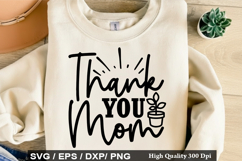 Thank You Mom - Mother's Day SVG Design Product Image 1