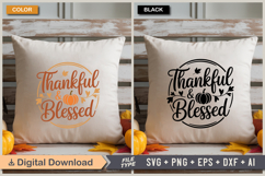 Thankful &amp; Blessed SVG File | Fall SVG | Autumn SVG Product Image 3