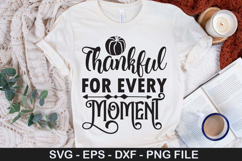 Thankful for Every Moment SVG - Thanksgiving Design Product Image 1