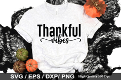 Thankful vibes SVG - Thanksgiving Design Product Image 1