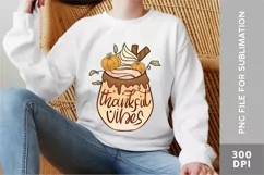 Thankful Vibes PNG Sublimation, Pumpkin Spice PNG