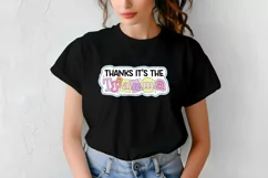 Funny Mental Health Quotes | Thanks It's The Trauma Product Image 5