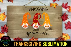 THANKSGIVING SUBLIMATION IDEAS-FALL SUBLIMATION DESIGN IDEAS- THANKSGIVING TSHIRT DESIGNS- SUBLIMATION IDEAS FOR THANKSGIVING-GNOMIES THANKSGIVING
