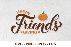 Happy Friends giving. Thanksgiving quote. Friendsgiving SVG Product Image 1