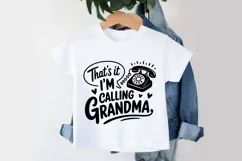 That's It I'm Calling Grandma SVG | Baby SVG | Newborn SVG Product Image 3