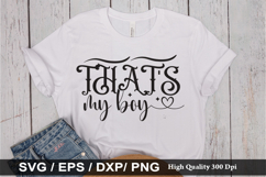That s my boy - Game Day SVG Design Product Image 1