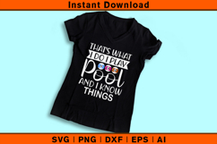 That’s What I Do I Play Pool SVG | Funny Billiards Quote Des Product Image 3