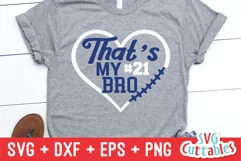 Football SVG | That's My Bro | Football Shirt Product Image 1
