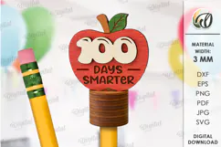 100 Days of School Pencil Topper Laser Cut. School SVG Product Image 1