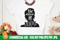 The Answer is Nope SVG cut file, Adult humor, Funny shirt Product Image 2