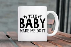 The baby made me do it SVG, Pregnancy SVG Design Product Image 2
