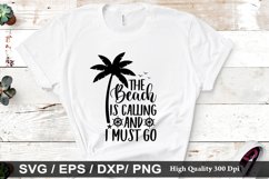 The beach is calling and i must go SVG - Beach Design Product Image 1