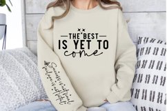 The best is yet to come Sleeve SVG Product Image 3