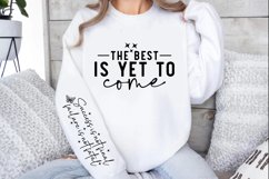 The best is yet to come Sleeve SVG Product Image 2