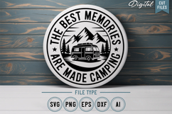 The Best Memories Are Made Camping SVG File | Camping Sign Product Image 1