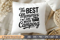 The Best Memories Are Made Camping SVG File | Camping SVG Product Image 4