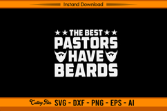 The Best Pastors Have Beards SVG Funny Faith Design Product Image 1