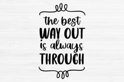 The Best Way Out Is Always Through| Motivational Cut File Product Image 2