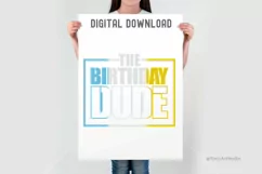 The Birthday Dude Svg, Boys Birthday Svg, Boys 1st Birthday Product Image 2
