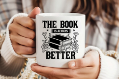 The Book Is Always Better SVG, Book Lover SVG, Reading SVG Product Image 3