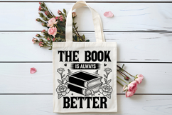 The Book Is Always Better SVG, Book Lover SVG, Reading SVG Product Image 4