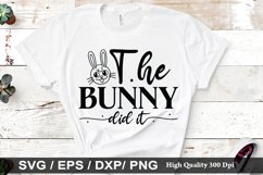 The bunny did it SVG - Easter Design Product Image 1