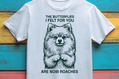 Butterflies Are Now Roaches Funny Pomeranian Dog SVG Product Image 3