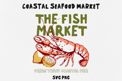The Fish Market SVG PNG, Coastal Seafood Market Design. Product Image 1