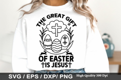 The great gift of easter is jesus - Christian Easter SVG Des Product Image 1