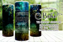 The Greatest Adventure is What Lies Ahead 20oz Tumbler Wrap Product Image 1