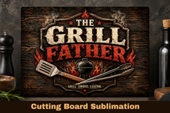 The grill father, Fathers Day BBQ Cutting Board PNG Product Image 1