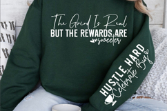 The grind is real but the rewards are sweeter Sleeve SVG Product Image 2