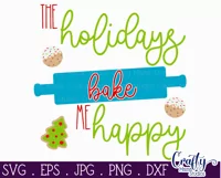 The Holidays Bake Me Happy Christmas Farmhouse Sign Svg Product Image 2