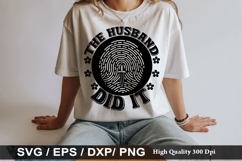 The Husband Did It - True crime SVG Design Product Image 1