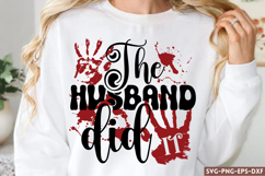 The husband did it SVG, True Crime SVG Product Image 1