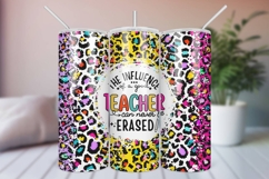 Teacher Inspirational Quote| Sublimation Skinny Tumbler Wrap Product Image 1