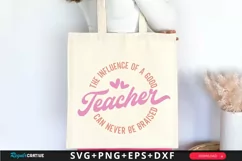 The Influence Of A Good Teacher SVG, Teacher SVG Design Product Image 3