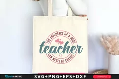 The influence Of A Good Teacher SVG, Teacher SVG Design Product Image 3