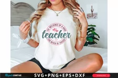The influence Of A Good Teacher SVG, Teacher SVG Design Product Image 1