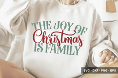 The Joy Of Christmas Is Family - Christmas Design Product Image 1