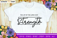The Joy Of The Lord Is My Strength | Religious Quote SVG Product Image 1