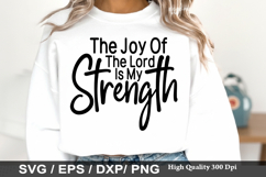 The Joy Of The Lord Is My Strength- Christian SVG Design Product Image 1