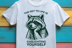 The Key To Life Is Gaslighting Yourself Raccoon SVG Product Image 3
