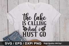 The lake is calling and i must go SVG - Funny Quotes Design Product Image 1