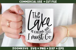 The lake is calling and I must go SVG | Funny Fishing SVG Product Image 1