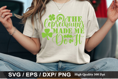 The Leprechauns Made Me Do It - St. Patrick's Day SVG Design Product Image 1