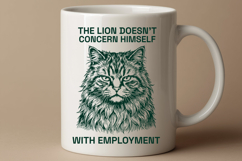 Funny Sarcastic Cat Lion Doesn't Concern Himself SVG PNG Product Image 2
