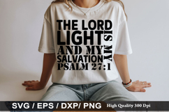 The Lord Is My Light and My - Bible Verse SVG Design Product Image 1