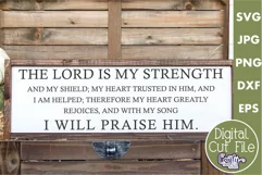 The Lord Is My Strength Christian Farmhouse Home Sign Svg Product Image 1