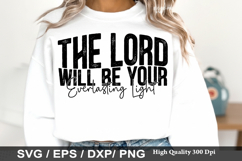 Christian SVG Design -The Lord Will Be Your Everlasting Ligh Product Image 2